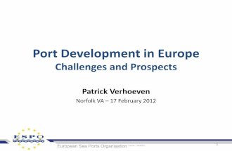Port Development in Europe Challenges and Prospects, Norfolk VA – 17 February 2012