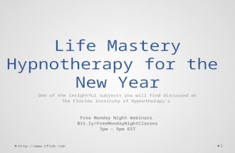 Life Mastery Hypnotherapy For The New Year You Start Today