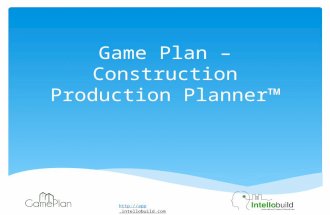 Game plan – Construction Production Planner™ 05-10-2012