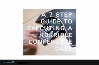 A 7 Step Guide to Executing a Horrible Conference Call