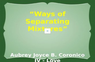 Ways of separating mixtures