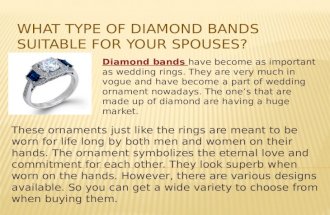 What type of diamond bands suitable for your