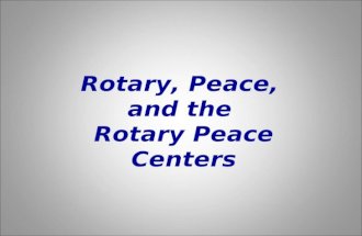 Rotary Peace Center Presentation at Southtowne Rotary