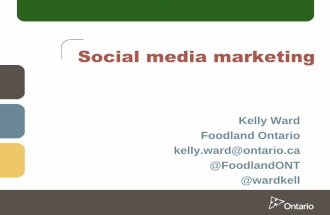 Eolfc 2013   foodland ontario omaf and mra - innovative use of social media marketing for local food