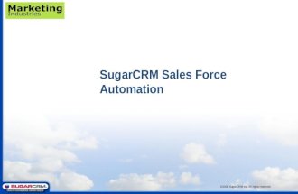 Sugar Crm Marketing Industries Presentation   2 Sales Force Automation