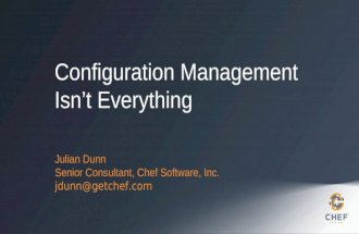 Configuration Management Isn't Everything