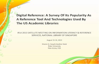 Yang and Dalal- Digital reference: a survey of its popularity as a reference tool and technologies used by the US academic libraries