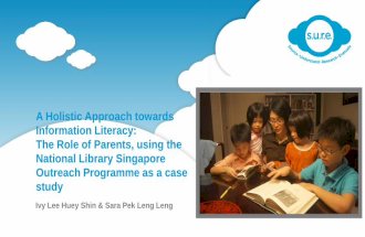 Lee and Pek- A holistic approach towards information literacy: the role of parents, using the National Library Singapore outreach programme as a case study