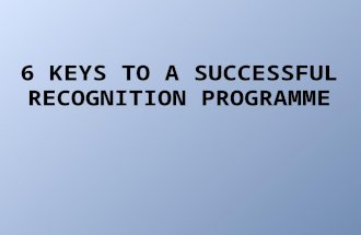6 Keys to a successful recognition programme