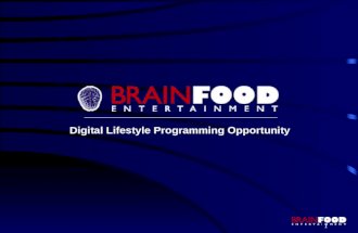 Brainfood Entertainment TV, Game, Online Programmng Strategy