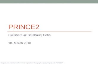 PRINCE2 - Skillshare @ Betahaus| Sofia 18. March 2013