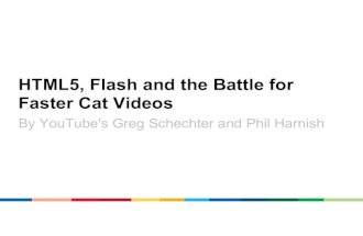 HTML5, Flash, and the Battle For Faster Cat Videos