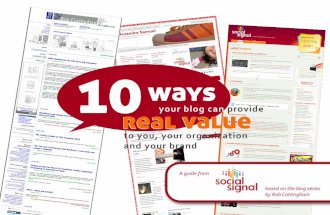 10 Ways Your Blog Can Provide Real Value to You, Your Organization and Your Brand