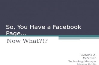 So, You Have a Facebook Page... Now What?!?