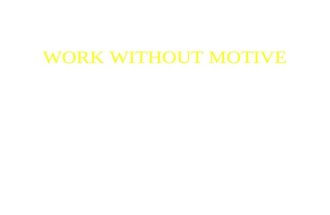 Swami Vivekananda-Work Without Motive