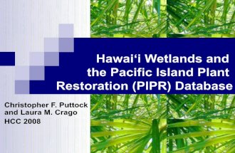 Hawaii Wetlands and the Pacific Island Plant Restoration Database
