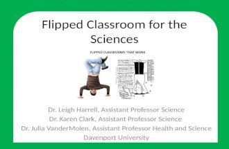 Flipped Classroom for the Sciences
