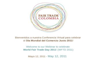 WFTD 2011 Webinar - Conferencia Virtual Dia Mundial del Comercio Justo 2011