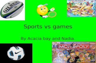 Sports vs games doc acacia bay