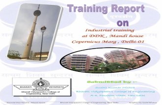 Report on industrial training at DDK, Mandi House, Delhi -01