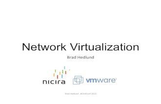 SDN, Network Virtualization and the Software Defined Data Center – Brad Hedlund