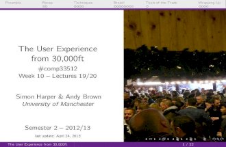 UX from 30,000ft (COMP33512 - Lecture 19 & 20 - 2012/2013)