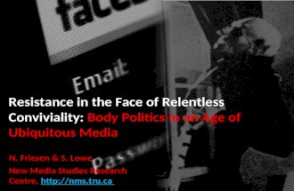 Resistance in the 'Face' of Relentless Conviviality