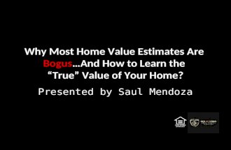 How to Learn the  “True” Value of Your Home?