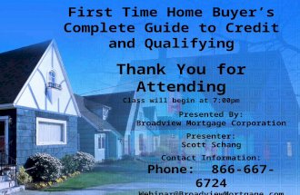 A First Time Homebuyer's Complete Guide to Credit And Qualifying
