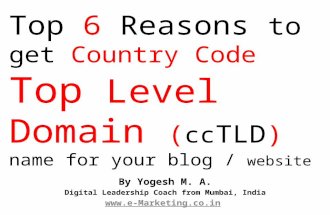 Top 5 Reasons to get Country Code Top Level Domain (ccTLD) name for your blog / website