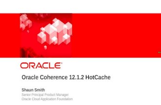 Coherence GoldenGate HotCache