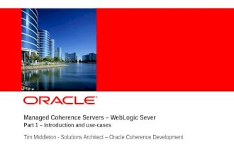 Coherence Managed Coherence Servers - Part 1 - Overview