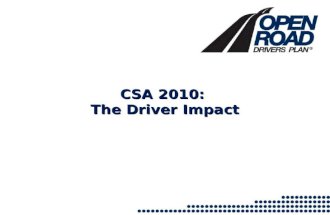 CSA 2010: The Driver Impact