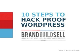 Ten Easy Steps to Hackproof Your WordPress Install (Blogging While Brown 2013)