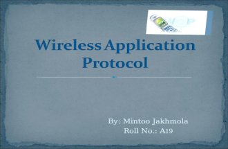 Wireless Application Protocol (by Mintoo Jakhmola)