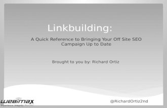 Link Building: A Quick Reference to Bringing Your Off Site SEO Campaign Up to Date