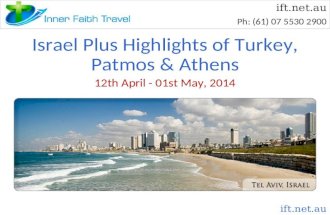 Israel Plus Highlights of Turkey, Patmos & Athens Tour in 2014