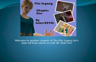 Flix Legacy Chapter One
