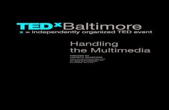 TEDxBaltimore 2013 - Multimedia Guide