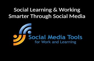 Social Learning & Working Smarter Framework Through Social Media
