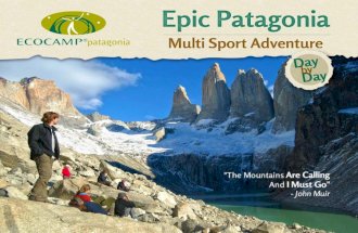 Patagonia Adventure Travel - Epic Tour Guide