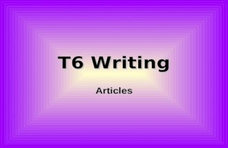 T6 Writing Articles Powerpoint