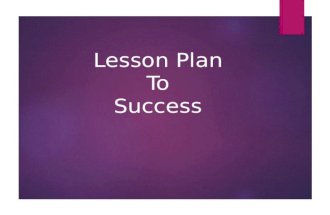 Lesson to success