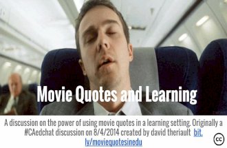 The power of movie quotes in learning a #caedchat hosted by david theriault