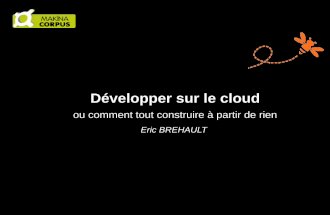 Petit déjeuner "Développer sur le cloud, ou comment tout construire à partir de rien" le 11 février - Toulouse