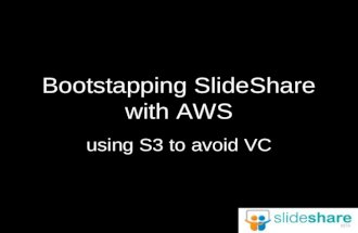 Bootstrapping with AWS (by Jon Boutelle)