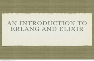 An introduction to Erlang and Elixir