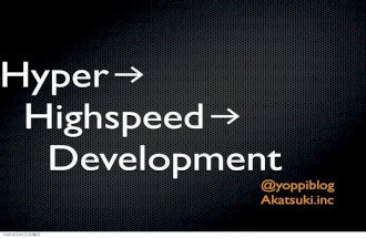 Hyper → Highspeed → Development