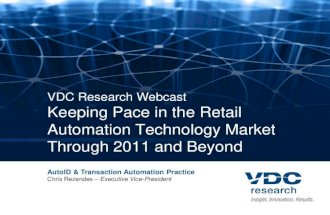 Keeping Pace in the Retail Automation Technology Market Through 2011 and Beyond