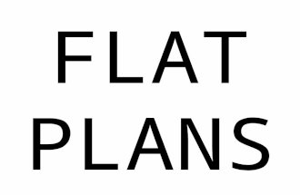 Flat Plans